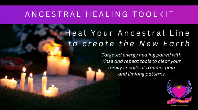 Ancestral Healing Toolkit Ancestral Healing Toolkit